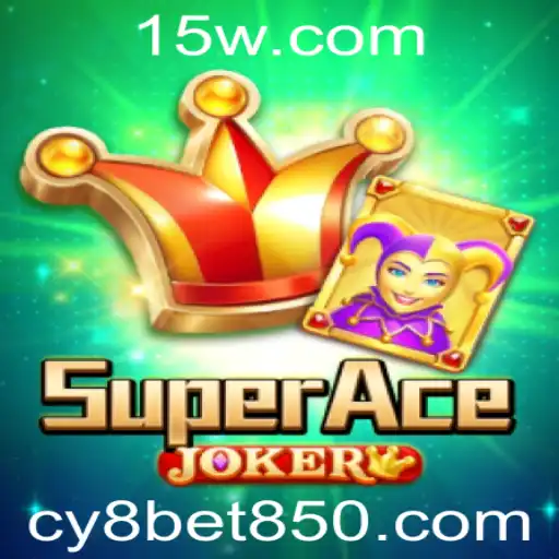 Descubra o Mundo do Jogo 'SuperAceJoker' e a Inovadora Estratégia 'cy8 bet'
